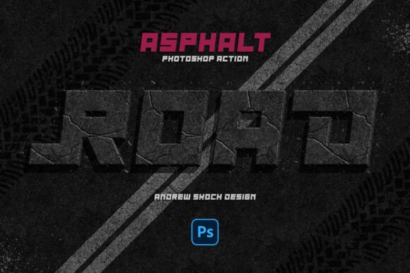 Asphalt Photoshop Action: Transform Your Designs with Realistic Stone and Asphalt Effects