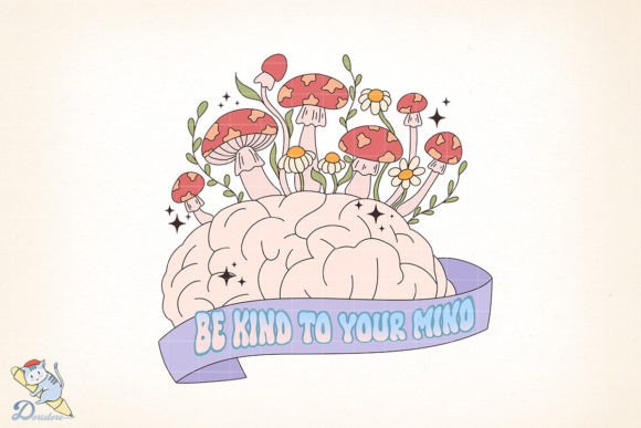 Mental Health: Be Kind to Your Mind