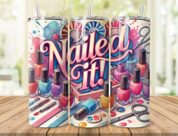 Nailed It Nail Art Tumbler Wrap